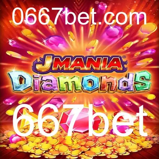 Descubra JManiaDiamonds: O Novo Fenômeno do Mundo dos Jogos com 667bet
